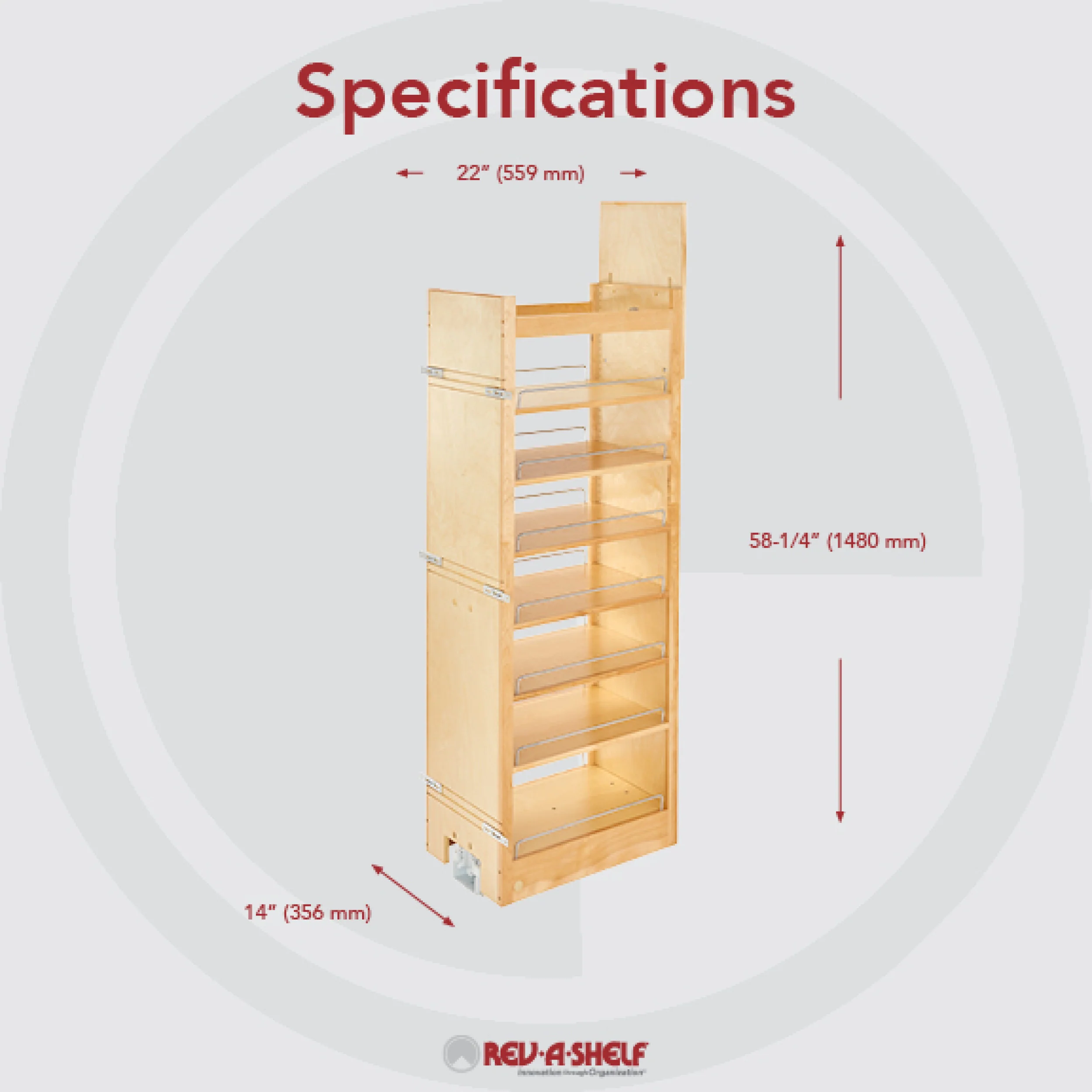 14 in W x 58 in H Wood Pantry Pullout Soft Close Natural  14 in (356 mm) W x 22 in (559 mm) D x 58.25 in (1480 mm) H - Image 9